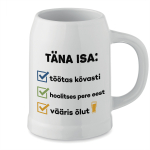 Keraamiline kruus "T&auml;na isa..."