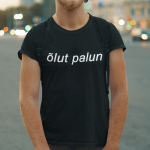 T-s&auml;rk "&Otilde;lut palun"