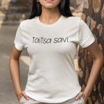 Naiste T-s&auml;rk "T&auml;itsa savi"