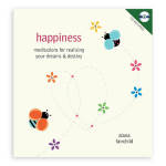 Happiness: Meditations for Realising Your Dreams & Destiny - Knyga ir kompaktinis diskas