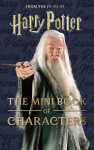 Harry Potter: The Mini Book of Characters Mini knyga Insight Editions
