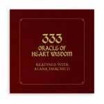 333 Oracle of Heart Wisdom: Readings with Alana Fairchild - Knyga