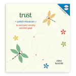 Trust: Guided Meditations to Overcome Anxiety & Feel Good - Knyga ir kompaktinis diskas