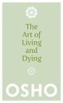 The Art of Living and Dying