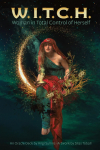 W.I.T.C.H. Woman in Total Control of Herself Oracle Cards and Guide (W.I.T.C.H. Naine kontrollib ennast t&auml;ielikult)