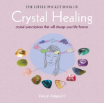 Little Pocket Book of Crystal Healing
