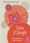 Circle Of Strength 40 inspiratsioonikaarti sisemise harmoonia saavutamiseks