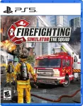 Firefighting Simulator The Squad - Playstation 5