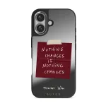 Nothing Changes - iPhone 16 Case, Elite Mirror Dark (MagSafe) / Silver
