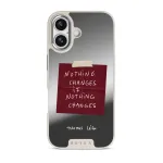Nothing Changes - iPhone 17 Case, Elite Mirror Light (MagSafe) / Silver