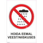 M&auml;rk Hoida eemal veest/niiskusest M&auml;rgi alus Kleebis M&auml;rgi t&uuml;&uuml;p &uuml;hine m&auml;rk M&auml;rgi suurus 70x100 mm (koos tekstiga) Viipeteksti keel Eesti