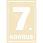M&auml;rk Korruse numeratsioon - 7. korrus V&auml;rvus Beež M&auml;rgi alus Kleebis M&auml;rgi t&uuml;&uuml;p &uuml;hine m&auml;rk M&auml;rgi suurus 220 x 320 mm Viipeteksti keel Eesti