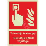 M&auml;rk Tulekahju teatenupp - Tulekahju korral vajutage M&auml;rgi alus Alumiinium (neobond 2 mm) M&auml;rgi t&uuml;&uuml;p luminestsentsm&auml;rk M&auml;rgi suurus 100 x 150 mm Viipeteksti keel Eesti M&auml;rgi variant tekstiga