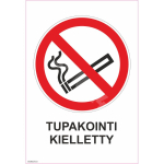 M&auml;rk Mitte suitsetada M&auml;rgi alus Kleebis M&auml;rgi t&uuml;&uuml;p &uuml;hine m&auml;rk M&auml;rgi suurus 70x100 mm (koos tekstiga) Viipeteksti keel Soome