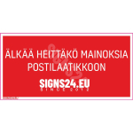 M&auml;rk Palun &auml;rge visake reklaami postkasti M&auml;rgi alus Kleebis M&auml;rgi t&uuml;&uuml;p &uuml;hine m&auml;rk M&auml;rgi suurus 50 x 100 mm Viipeteksti keel Soome
