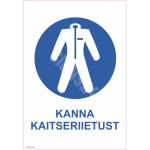 M&auml;rk Kanna kaitseriietust M&auml;rgi alus Alumiinium (neobond 2 mm) M&auml;rgi t&uuml;&uuml;p &uuml;hine m&auml;rk M&auml;rgi suurus 150x220 mm (koos tekstiga) Viipeteksti keel Eesti