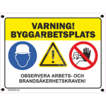 M&auml;rk Ettevaatust, ehitust&ouml;&ouml;d M&auml;rgi alus PVC b&auml;nner (pehmest materjalist) M&auml;rgi t&uuml;&uuml;p &uuml;hine m&auml;rk M&auml;rgi suurus 300 x 400 mm Viipeteksti keel Rootsi