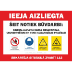 Plakat - Sissep&auml;&auml;s keelatud Toimuvad ehitust&ouml;&ouml;d M&auml;rgi alus PVC b&auml;nner (pehmest materjalist) M&auml;rgi suurus 700 x 1000 mm Viipeteksti keel L&auml;tlane