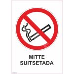 M&auml;rk Mitte suitsetada M&auml;rgi alus Kleebis M&auml;rgi t&uuml;&uuml;p &uuml;hine m&auml;rk M&auml;rgi suurus 150x220 mm (koos tekstiga) Viipeteksti keel Eesti