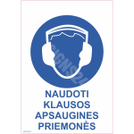 M&auml;rk Kanna kuulmiskaitsevahendit M&auml;rgi alus Plastik (vahustatud PVC 2 mm) M&auml;rgi t&uuml;&uuml;p &uuml;hine m&auml;rk M&auml;rgi suurus 150x220 mm (koos tekstiga) Viipeteksti keel Leedu