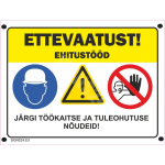 M&auml;rk Ettevaatust, ehitust&ouml;&ouml;d M&auml;rgi alus PVC b&auml;nner (pehmest materjalist) M&auml;rgi t&uuml;&uuml;p &uuml;hine m&auml;rk M&auml;rgi suurus 300 x 400 mm Viipeteksti keel Eesti