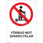 M&auml;rk T&otilde;ukerattaga keelatud M&auml;rgi alus Alumiinium (neobond 2 mm) M&auml;rgi t&uuml;&uuml;p &uuml;hine m&auml;rk M&auml;rgi suurus 150x220 mm (koos tekstiga) Viipeteksti keel Rootsi