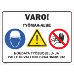 M&auml;rk Ettevaatust, ehitust&ouml;&ouml;d M&auml;rgi alus Alumiinium (neobond 2 mm) M&auml;rgi t&uuml;&uuml;p &uuml;hine m&auml;rk M&auml;rgi suurus 300 x 400 mm Viipeteksti keel Soome