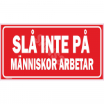 M&auml;rk &Auml;rge l&uuml;litage sisse, inimesed t&ouml;&ouml;tavad M&auml;rgi alus Kleebis M&auml;rgi t&uuml;&uuml;p &uuml;hine m&auml;rk M&auml;rgi suurus 115 x 300 mm Viipeteksti keel Rootsi