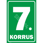 M&auml;rk Korruse numeratsioon - 7. korrus V&auml;rvus Roheline M&auml;rgi alus Plastik (vahustatud PVC 2 mm) M&auml;rgi t&uuml;&uuml;p luminestsentsm&auml;rk M&auml;rgi suurus 220 x 320 mm Viipeteksti keel Eesti