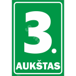M&auml;rk Korruse numeratsioon - 3. korrus V&auml;rvus Roheline M&auml;rgi alus Kleebis M&auml;rgi t&uuml;&uuml;p luminestsentsm&auml;rk M&auml;rgi suurus 220 x 320 mm Viipeteksti keel Leedu