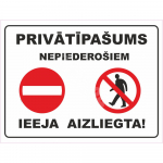 M&auml;rk Eravaldus, sisses&otilde;it keelatud M&auml;rgi alus Plastik (vahustatud PVC 2 mm) M&auml;rgi t&uuml;&uuml;p &uuml;hine m&auml;rk M&auml;rgi suurus 300 x 400 mm Viipeteksti keel L&auml;tlane