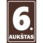 M&auml;rk Korruse numeratsioon - 6. korrus V&auml;rvus Pruun M&auml;rgi alus Plastik (vahustatud PVC 2 mm) M&auml;rgi t&uuml;&uuml;p &uuml;hine m&auml;rk M&auml;rgi suurus 220 x 320 mm Viipeteksti keel Leedu
