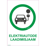 M&auml;rk Elektriautode laadimiskoht M&auml;rgi alus Kleebis M&auml;rgi t&uuml;&uuml;p &uuml;hine m&auml;rk M&auml;rgi suurus 70x100 mm (koos tekstiga) Viipeteksti keel Eesti