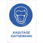 M&auml;rk Kasutage kaitsemaski M&auml;rgi alus Kleebis M&auml;rgi t&uuml;&uuml;p &uuml;hine m&auml;rk M&auml;rgi suurus 70x100 mm (koos tekstiga) Viipeteksti keel Eesti