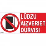 M&auml;rk Palun sulgege uks M&auml;rgi alus Kleebis M&auml;rgi t&uuml;&uuml;p &uuml;hine m&auml;rk M&auml;rgi suurus 180x80 mm Viipeteksti keel L&auml;tlane