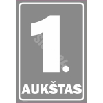 M&auml;rk Korruse numeratsioon - 1. korrus V&auml;rvus Hall M&auml;rgi alus Alumiinium (neobond 2 mm) M&auml;rgi t&uuml;&uuml;p &uuml;hine m&auml;rk M&auml;rgi suurus 220 x 320 mm Viipeteksti keel Leedu