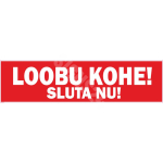M&auml;rk Suitsetamine tapab &ndash; loobu kohe! M&auml;rgi alus Kleebis M&auml;rgi t&uuml;&uuml;p &uuml;hine m&auml;rk M&auml;rgi suurus 50 x 200 mm Viipeteksti keel Soome