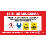 Plakat - Sissep&auml;&auml;s keelatud Toimuvad ehitust&ouml;&ouml;d M&auml;rgi alus PVC b&auml;nner (pehmest materjalist) M&auml;rgi suurus 1750x3400 mm Viipeteksti keel Leedu