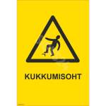 M&auml;rk Kukkumisoht M&auml;rgi alus Plastik (vahustatud PVC 2 mm) M&auml;rgi t&uuml;&uuml;p &uuml;hine m&auml;rk M&auml;rgi suurus 150x220 mm (koos tekstiga) Viipeteksti keel Eesti