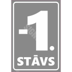 M&auml;rk Korruse numeratsioon - -1. korrus V&auml;rvus Hall M&auml;rgi alus Plastik (vahustatud PVC 2 mm) M&auml;rgi t&uuml;&uuml;p luminestsentsm&auml;rk M&auml;rgi suurus 220 x 320 mm Viipeteksti keel Leedu