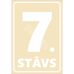 M&auml;rk Korruse numeratsioon - 7. korrus V&auml;rvus Beež M&auml;rgi alus Kleebis M&auml;rgi t&uuml;&uuml;p luminestsentsm&auml;rk M&auml;rgi suurus 220 x 320 mm Viipeteksti keel Leedu