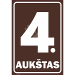 M&auml;rk Korruse numeratsioon - 4. korrus V&auml;rvus Pruun M&auml;rgi alus Kleebis M&auml;rgi t&uuml;&uuml;p &uuml;hine m&auml;rk M&auml;rgi suurus 220 x 320 mm Viipeteksti keel Leedu