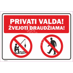 M&auml;rk Eravaldus ! Kalap&uuml;&uuml;k keelatud M&auml;rgi alus Plastik (vahustatud PVC 2 mm) M&auml;rgi t&uuml;&uuml;p &uuml;hine m&auml;rk M&auml;rgi suurus 220 x 320 mm Viipeteksti keel Leedu