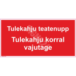 Luminestsentsm&auml;rk Tulekahju teatenupp - Tulekahju korral vajutage M&auml;rgi alus Kleebis M&auml;rgi t&uuml;&uuml;p &uuml;hine m&auml;rk M&auml;rgi suurus 50 x 100 mm Viipeteksti keel Eesti