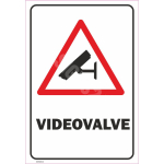 M&auml;rk Videovalve M&auml;rgi alus Alumiinium (neobond 2 mm) M&auml;rgi t&uuml;&uuml;p UV tr&uuml;kkimine M&auml;rgi suurus 220 x 320 mm Viipeteksti keel Eesti