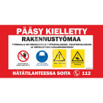 Plakat - Sissep&auml;&auml;s keelatud Toimuvad ehitust&ouml;&ouml;d M&auml;rgi alus PVC b&auml;nner, v&otilde;rk (perforeeritud) Sobib eriti h&auml;sti tuulekoormuse v&auml;hendamiseks. M&auml;rgi suurus 1750x3400 mm Viipeteksti keel Soome