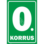 M&auml;rk Korruse numeratsioon - 0. korrus V&auml;rvus Roheline M&auml;rgi alus Kleebis M&auml;rgi t&uuml;&uuml;p &uuml;hine m&auml;rk M&auml;rgi suurus 220 x 320 mm Viipeteksti keel Eesti