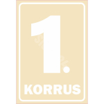 M&auml;rk Korruse numeratsioon - 1. korrus V&auml;rvus Beež M&auml;rgi alus Kleebis M&auml;rgi t&uuml;&uuml;p luminestsentsm&auml;rk M&auml;rgi suurus 220 x 320 mm Viipeteksti keel Eesti