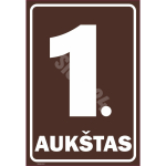 M&auml;rk Korruse numeratsioon - 1. korrus V&auml;rvus Pruun M&auml;rgi alus Kleebis M&auml;rgi t&uuml;&uuml;p &uuml;hine m&auml;rk M&auml;rgi suurus 220 x 320 mm Viipeteksti keel Leedu