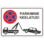 M&auml;rk Parkimine keelatud M&auml;rgi alus Alumiinium (neobond 2 mm) M&auml;rgi t&uuml;&uuml;p &uuml;hine m&auml;rk M&auml;rgi suurus 220 x 320 mm Viipeteksti keel Eesti